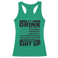 Patriotic 4th of July Fireworks Funny Drinking Party Racerback Tank Top Let's Drink And Blow Shit Up Gag Gift