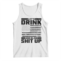 Patriotic 4th of July Fireworks Funny Drinking Party Tank Top Let's Drink And Blow Shit Up Gag Gift
