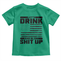 Patriotic 4th of July Fireworks Funny Drinking Party Toddler T Shirt Let's Drink And Blow Shit Up Gag Gift