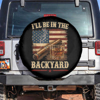 Vintage American Flag Whiskey and Cigar Graphic Spare Tire Cover I Will Be In The Backyard Patriotic Bourbon Lover Fathers Day Gift for Men