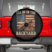Vintage American Flag Whiskey and Cigar Graphic Spare Tire Cover I Will Be In The Backyard Patriotic Bourbon Lover Fathers Day Gift for Men