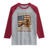 Vintage American Flag Whiskey and Cigar Graphic Raglan Shirt I Will Be In The Backyard Patriotic Bourbon Lover Fathers Day Gift for Men