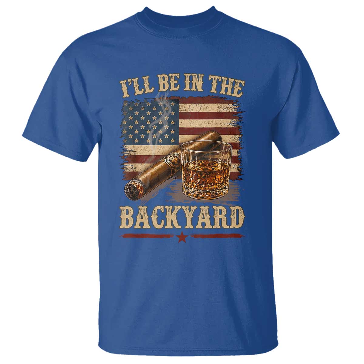 Vintage American Flag Whiskey and Cigar Graphic T Shirt I Will Be In The Backyard Patriotic Bourbon Lover Fathers Day Gift for Men
