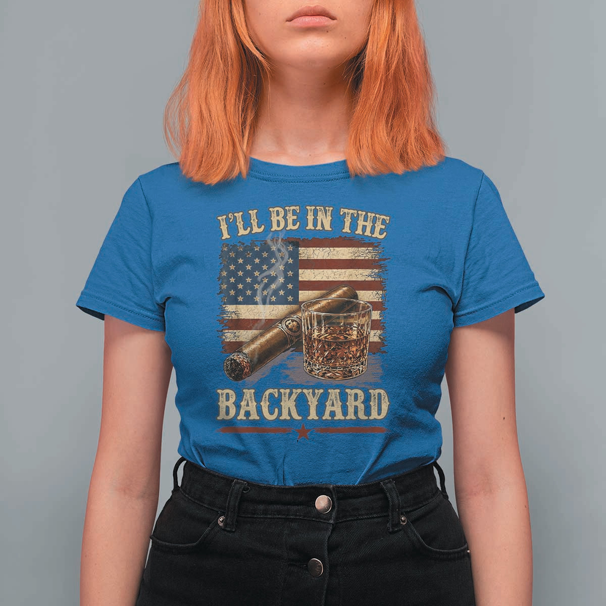Vintage American Flag Whiskey and Cigar Graphic T Shirt For Women I Will Be In The Backyard Patriotic Bourbon Lover Fathers Day Gift for Men