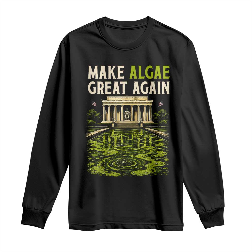 Make Algae Great Again Lincoln Memorial Reflecting Pool Graphic Long Sleeve Shirt Funny Washington DC Viral Swamp Meme