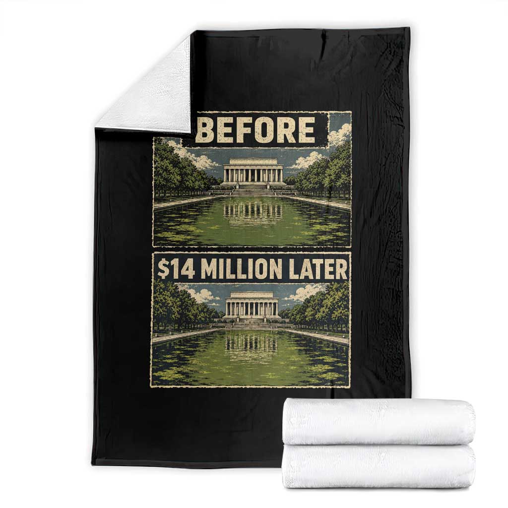 Before and 14 Million Dollars Later Lincoln Memorial Reflecting Pool Meme Throw Blanket Funny Government Spending Satire