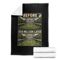 Before and 14 Million Dollars Later Lincoln Memorial Reflecting Pool Meme Throw Blanket Funny Government Spending Satire
