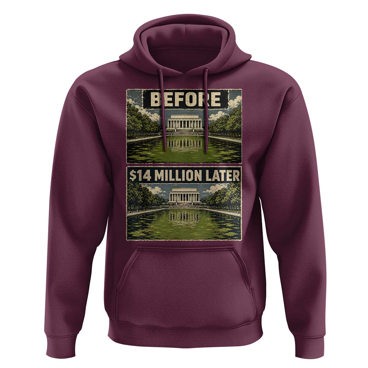 Before and 14 Million Dollars Later Lincoln Memorial Reflecting Pool Meme Hoodie Funny Government Spending Satire