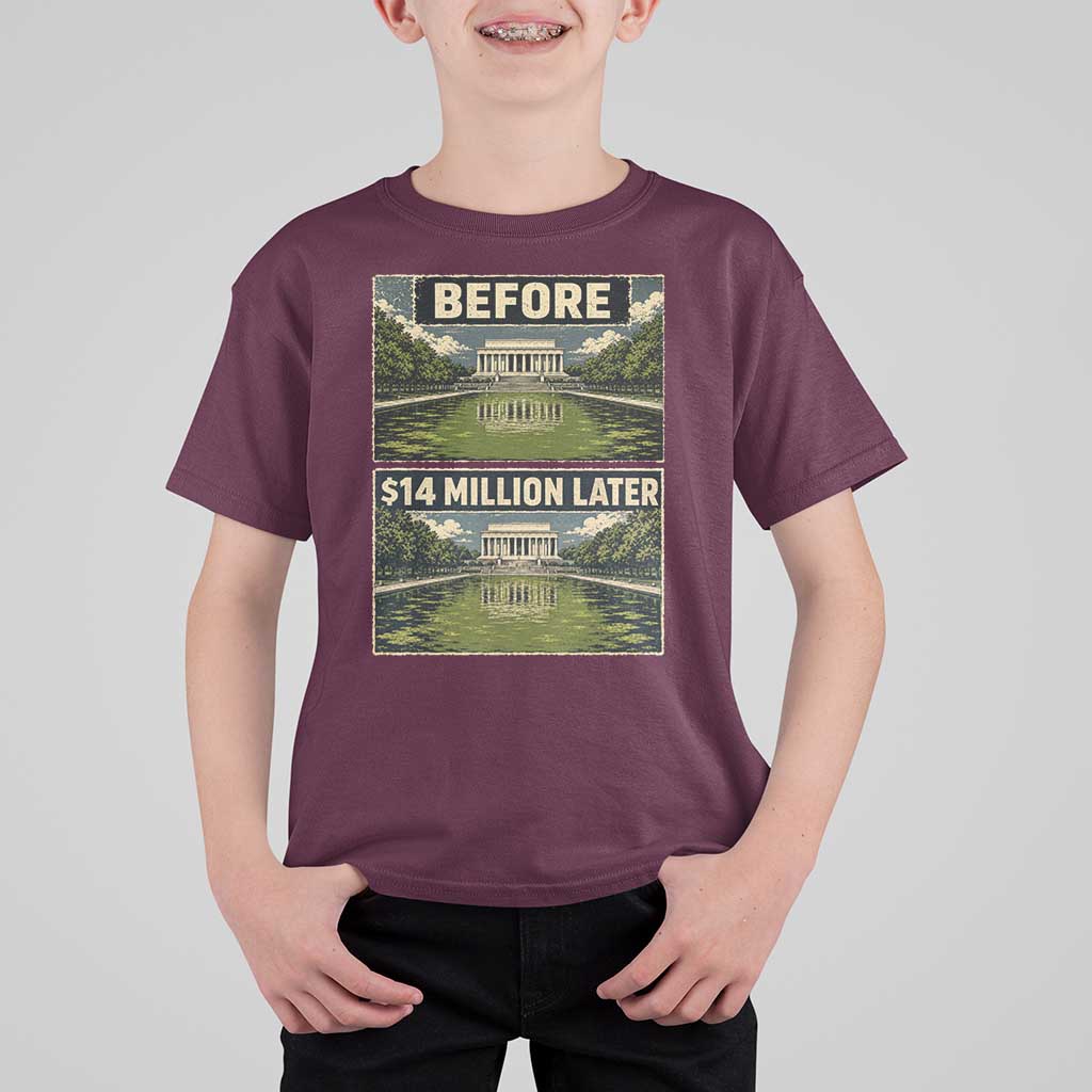 Before and 14 Million Dollars Later Lincoln Memorial Reflecting Pool Meme T Shirt For Kid Funny Government Spending Satire