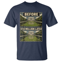 Before and 14 Million Dollars Later Lincoln Memorial Reflecting Pool Meme T Shirt Funny Government Spending Satire