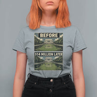 Before and 14 Million Dollars Later Lincoln Memorial Reflecting Pool Meme T Shirt For Women Funny Government Spending Satire