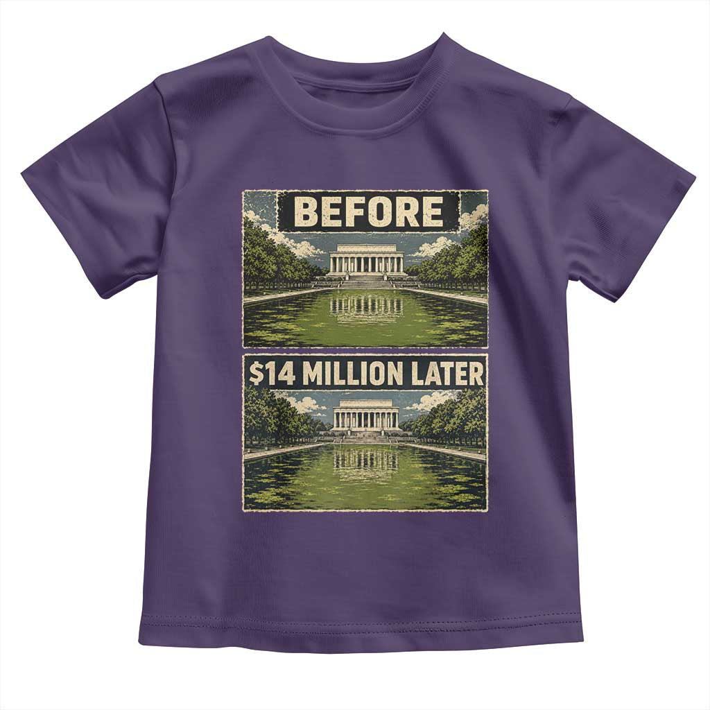 Before and 14 Million Dollars Later Lincoln Memorial Reflecting Pool Meme Toddler T Shirt Funny Government Spending Satire