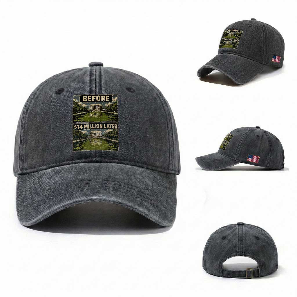 Before and 14 Million Dollars Later Lincoln Memorial Reflecting Pool Meme Washed Cotton Baseball Cap Funny Government Spending Satire