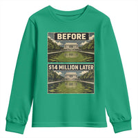 Before and 14 Million Dollars Later Lincoln Memorial Reflecting Pool Meme Youth Sweatshirt Funny Government Spending Satire