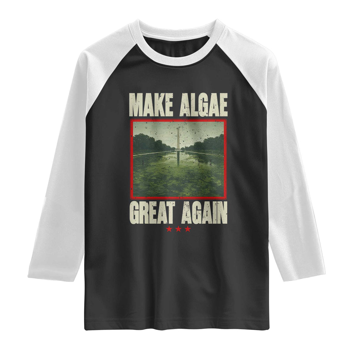 Make Algae Great Again Funny DC Slamp Slime Parody Raglan Shirt Washington Monument Reflecting Pool Vintage Photo