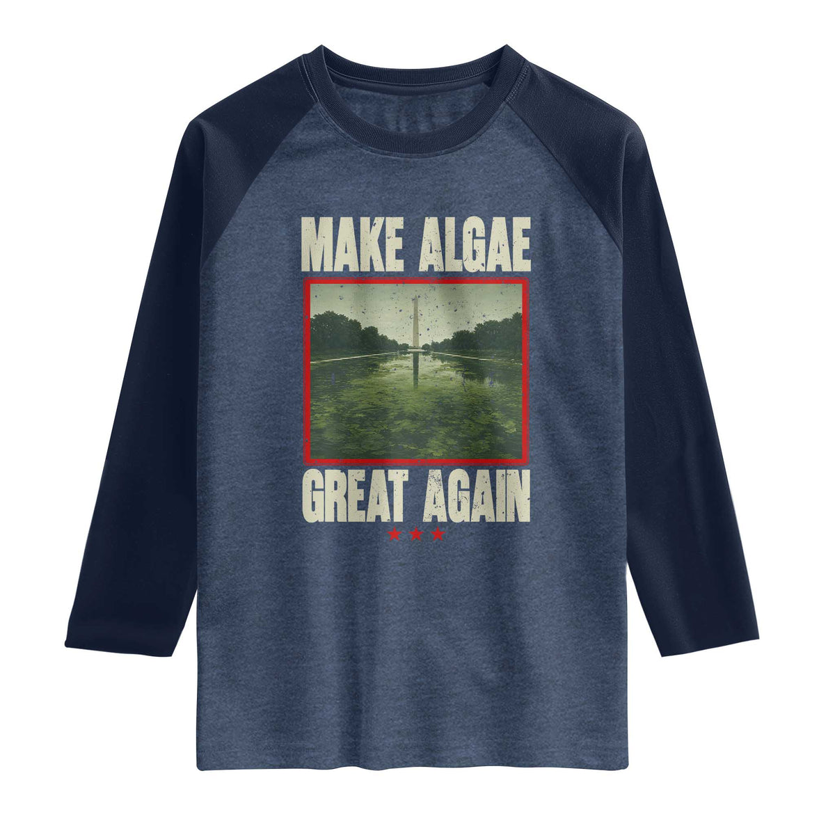 Make Algae Great Again Funny DC Slamp Slime Parody Raglan Shirt Washington Monument Reflecting Pool Vintage Photo