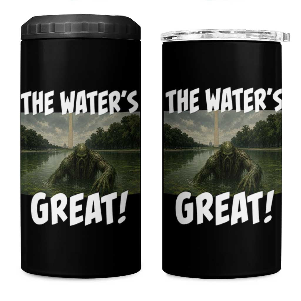 The Water is Great Swamp Monster Reflecting Pool 4 in 1 Can Cooler Tumbler Funny Washington DC Algae Creature Meme