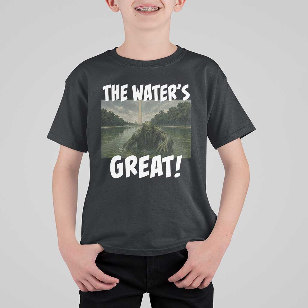 The Water is Great Swamp Monster Reflecting Pool T Shirt For Kid Funny Washington DC Algae Creature Meme