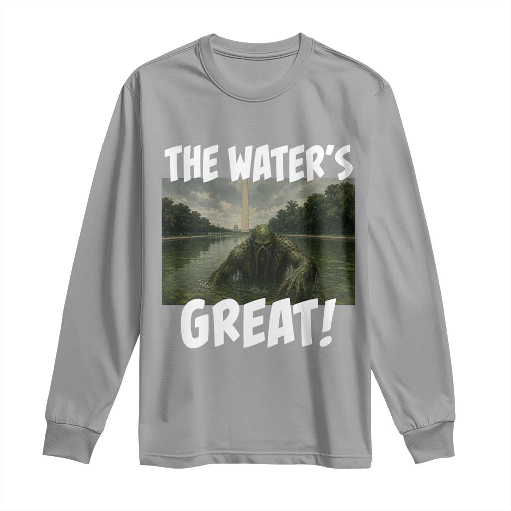 The Water is Great Swamp Monster Reflecting Pool Long Sleeve Shirt Funny Washington DC Algae Creature Meme