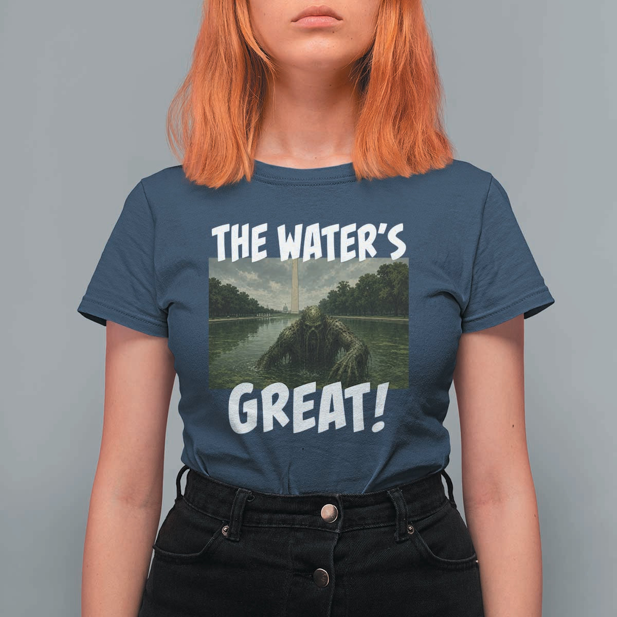The Water is Great Swamp Monster Reflecting Pool T Shirt For Women Funny Washington DC Algae Creature Meme