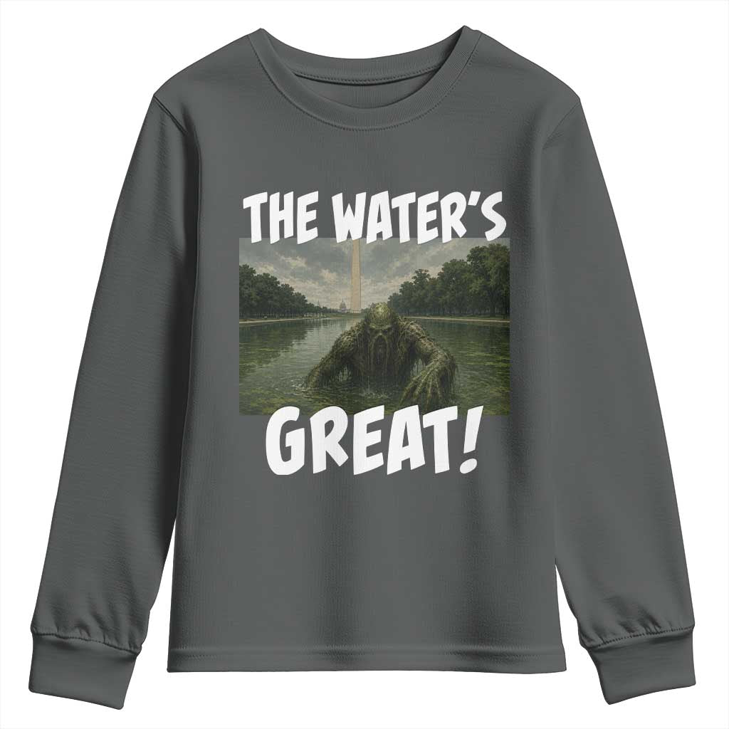 The Water is Great Swamp Monster Reflecting Pool Youth Sweatshirt Funny Washington DC Algae Creature Meme