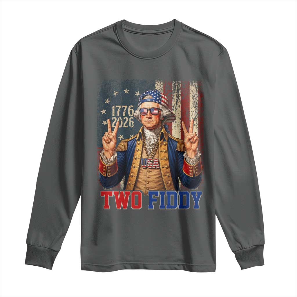 Two Fiddy George Washington Peace Signs Long Sleeve Shirt Funny Semiquincentennial Hip Hop Style President