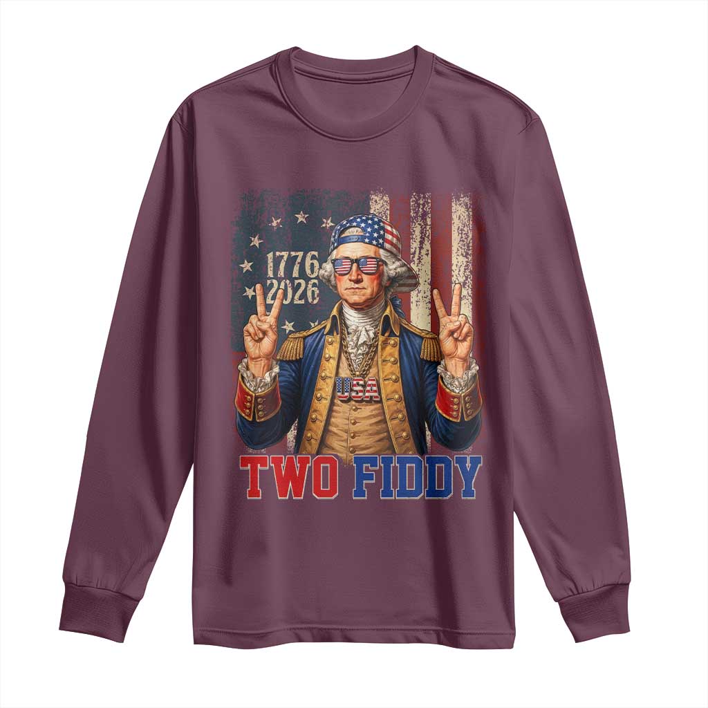 Two Fiddy George Washington Peace Signs Long Sleeve Shirt Funny Semiquincentennial Hip Hop Style President