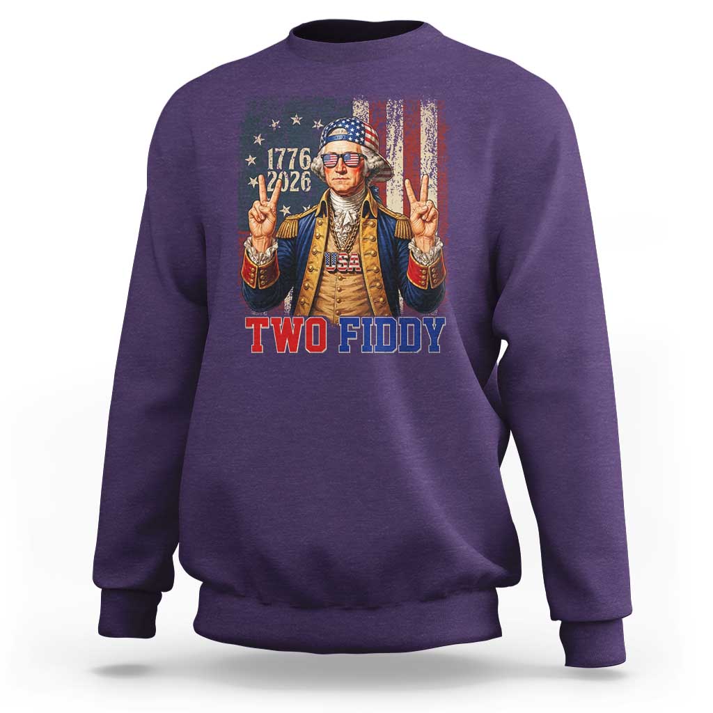 Two Fiddy George Washington Peace Signs Sweatshirt Funny Semiquincentennial Hip Hop Style President
