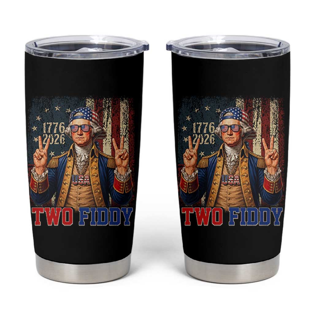 Two Fiddy George Washington Peace Signs Tumbler Cup Funny Semiquincentennial Hip Hop Style President
