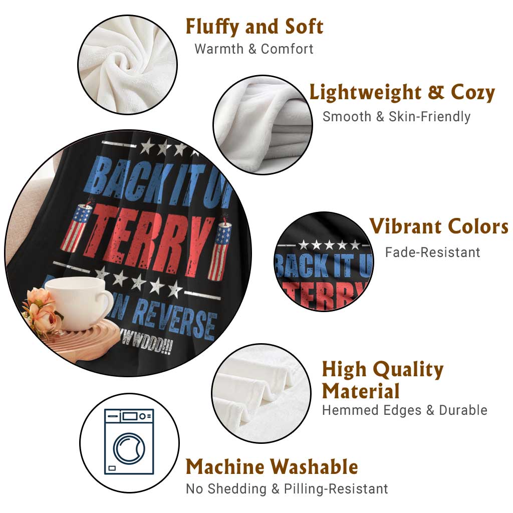 Back It Up Terry Put It In Reverse Oh Lawd Throw Blanket Funny 4th of July Fireworks Patriotic
