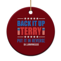 Back It Up Terry Put It In Reverse Oh Lawd Ceramic Ornament Funny 4th of July Fireworks Patriotic