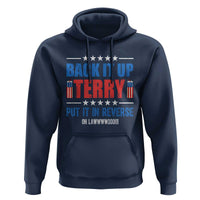 Back It Up Terry Put It In Reverse Oh Lawd Hoodie Funny 4th of July Fireworks Patriotic