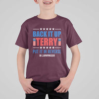 Back It Up Terry Put It In Reverse Oh Lawd T Shirt For Kid Funny 4th of July Fireworks Patriotic