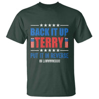 Back It Up Terry Put It In Reverse Oh Lawd T Shirt Funny 4th of July Fireworks Patriotic
