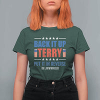 Back It Up Terry Put It In Reverse Oh Lawd T Shirt For Women Funny 4th of July Fireworks Patriotic