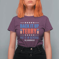 Back It Up Terry Put It In Reverse Oh Lawd T Shirt For Women Funny 4th of July Fireworks Patriotic