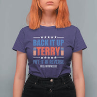 Back It Up Terry Put It In Reverse Oh Lawd T Shirt For Women Funny 4th of July Fireworks Patriotic