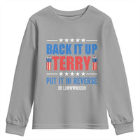 Back It Up Terry Put It In Reverse Oh Lawd Youth Sweatshirt Funny 4th of July Fireworks Patriotic