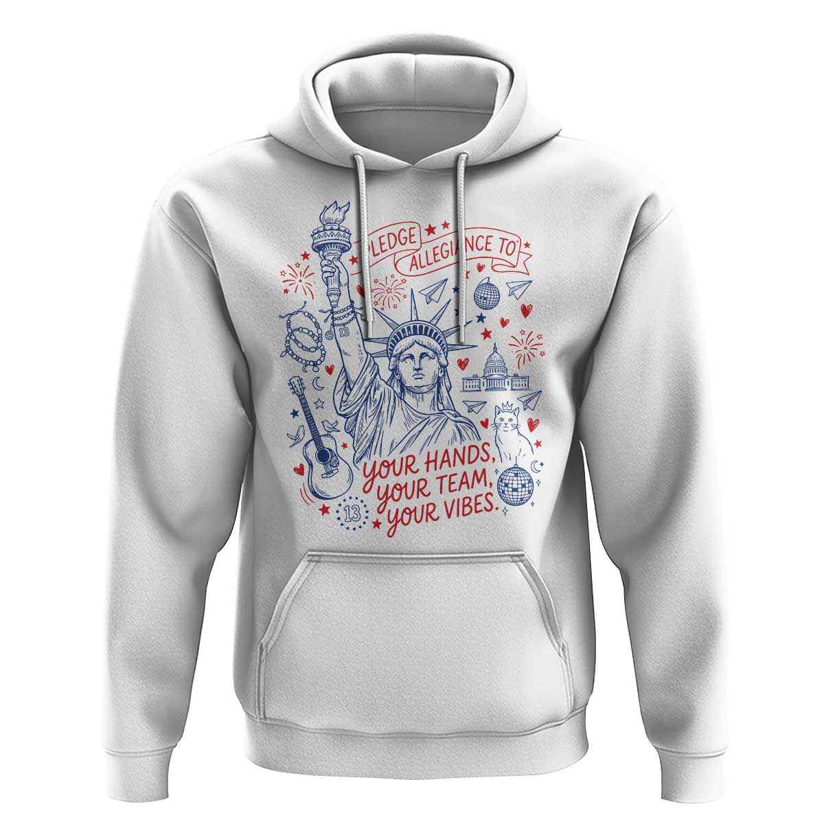 Pledge Allegiance To Your Hands Team Vibes Hoodie Statue of Liberty Doodle Americana Graphic