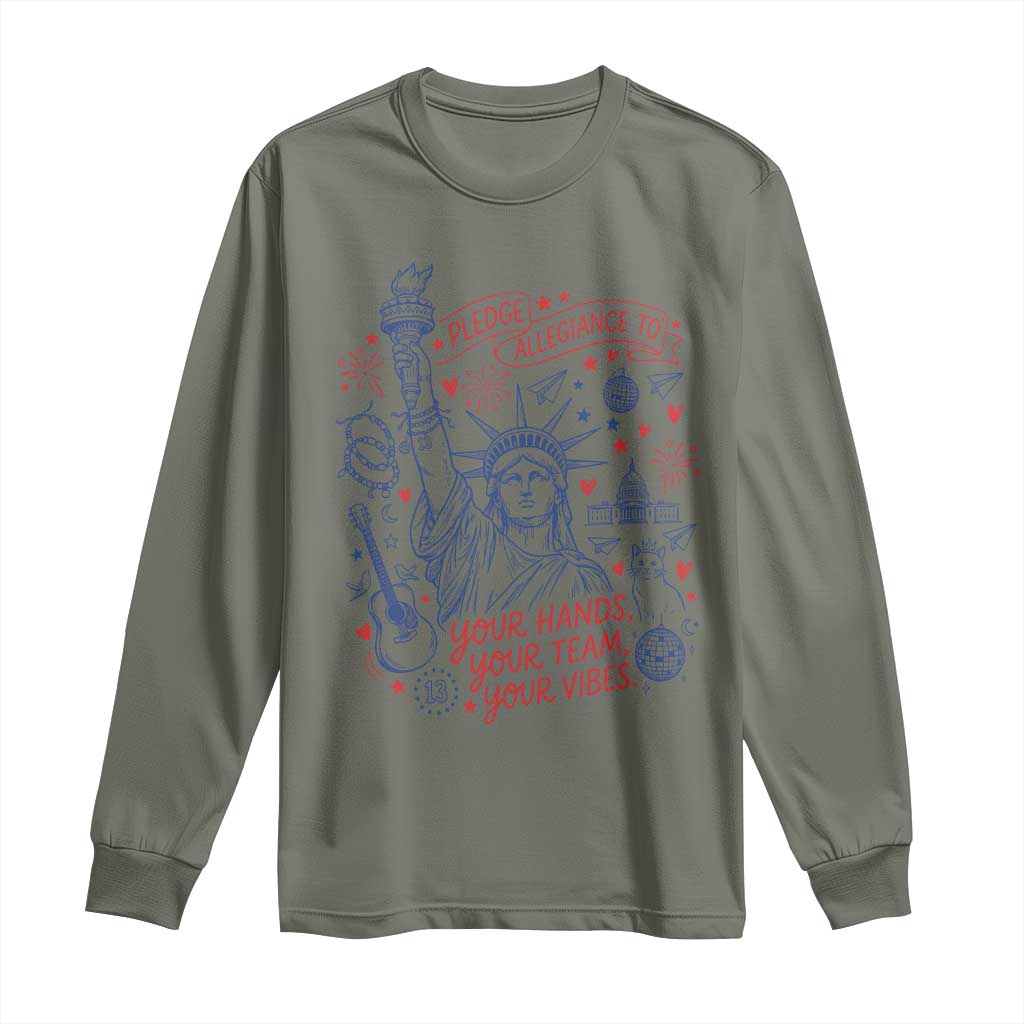 Pledge Allegiance To Your Hands Team Vibes Long Sleeve Shirt Statue of Liberty Doodle Americana Graphic