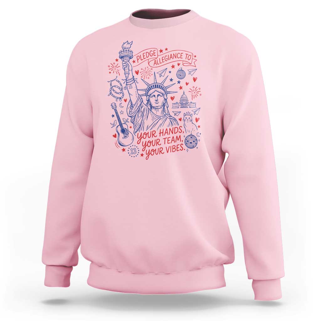 Pledge Allegiance To Your Hands Team Vibes Sweatshirt Statue of Liberty Doodle Americana Graphic