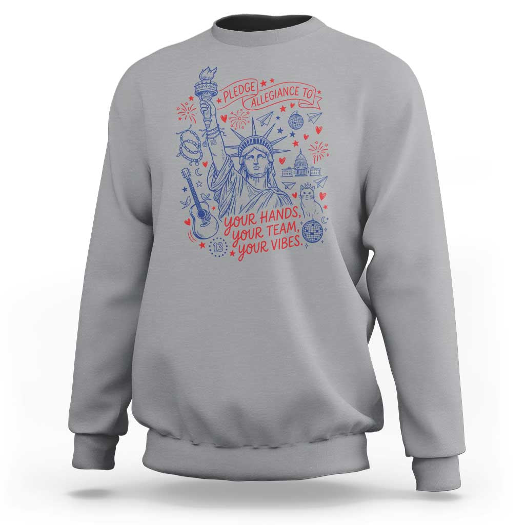Pledge Allegiance To Your Hands Team Vibes Sweatshirt Statue of Liberty Doodle Americana Graphic