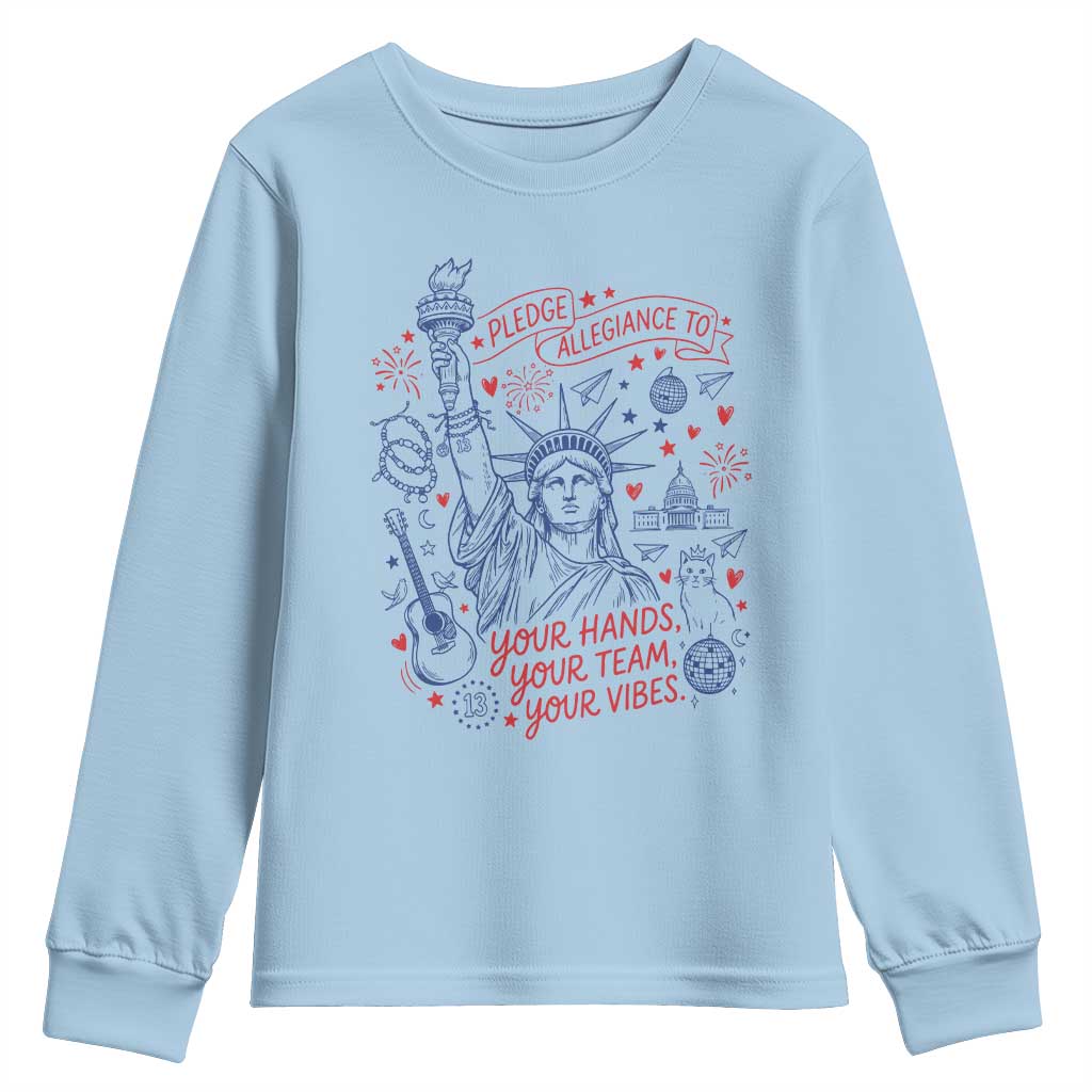 Pledge Allegiance To Your Hands Team Vibes Youth Sweatshirt Statue of Liberty Doodle Americana Graphic