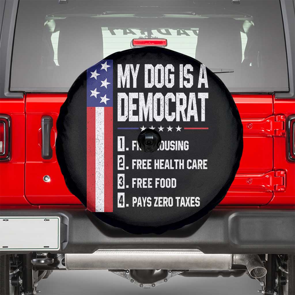 My Dog Is A Democrat Funny Conservative Humor Spare Tire Cover Dog Owner Joke Political Satire