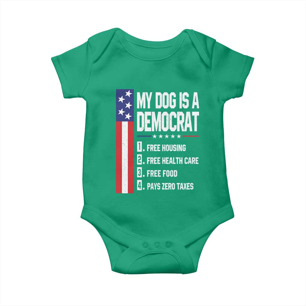 My Dog Is A Democrat Funny Conservative Humor Baby Onesie Dog Owner Joke Political Satire