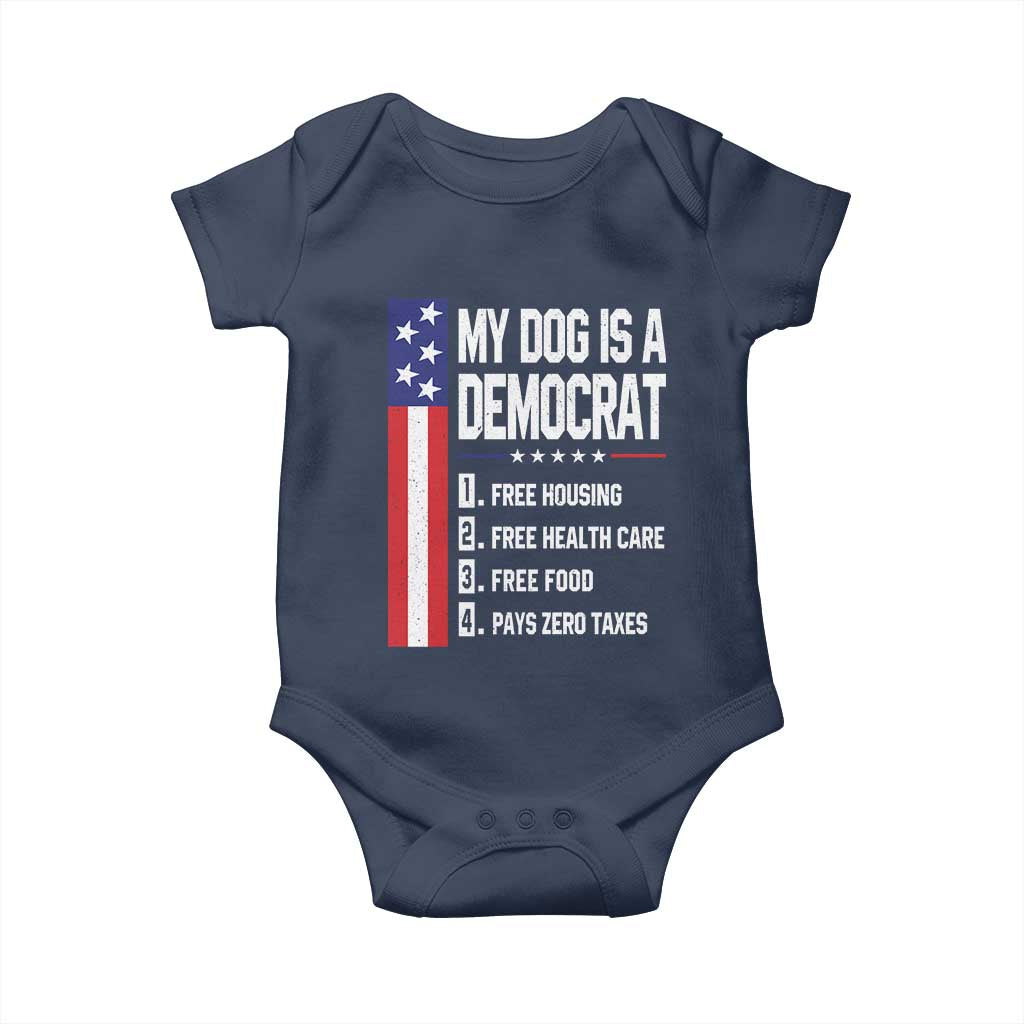 My Dog Is A Democrat Funny Conservative Humor Baby Onesie Dog Owner Joke Political Satire