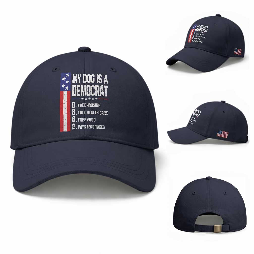 My Dog Is A Democrat Funny Conservative Humor Baseball Cap Dog Owner Joke Political Satire