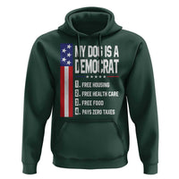 My Dog Is A Democrat Funny Conservative Humor Hoodie Dog Owner Joke Political Satire