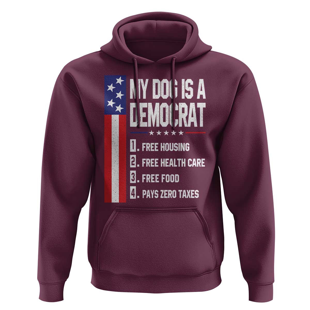 My Dog Is A Democrat Funny Conservative Humor Hoodie Dog Owner Joke Political Satire