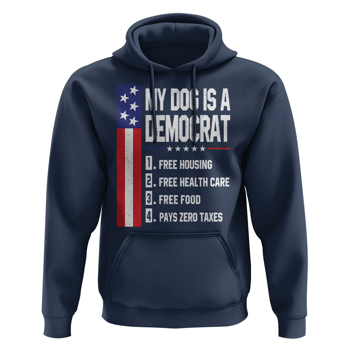 My Dog Is A Democrat Funny Conservative Humor Hoodie Dog Owner Joke Political Satire